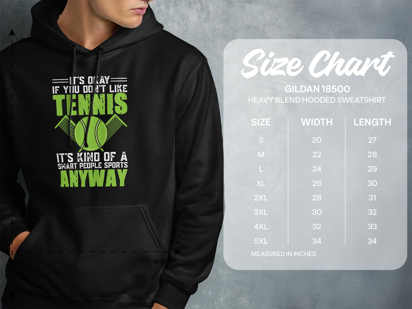 Hooded sweatshirt with "It's okay if you don't like tennis" graphic and size chart.