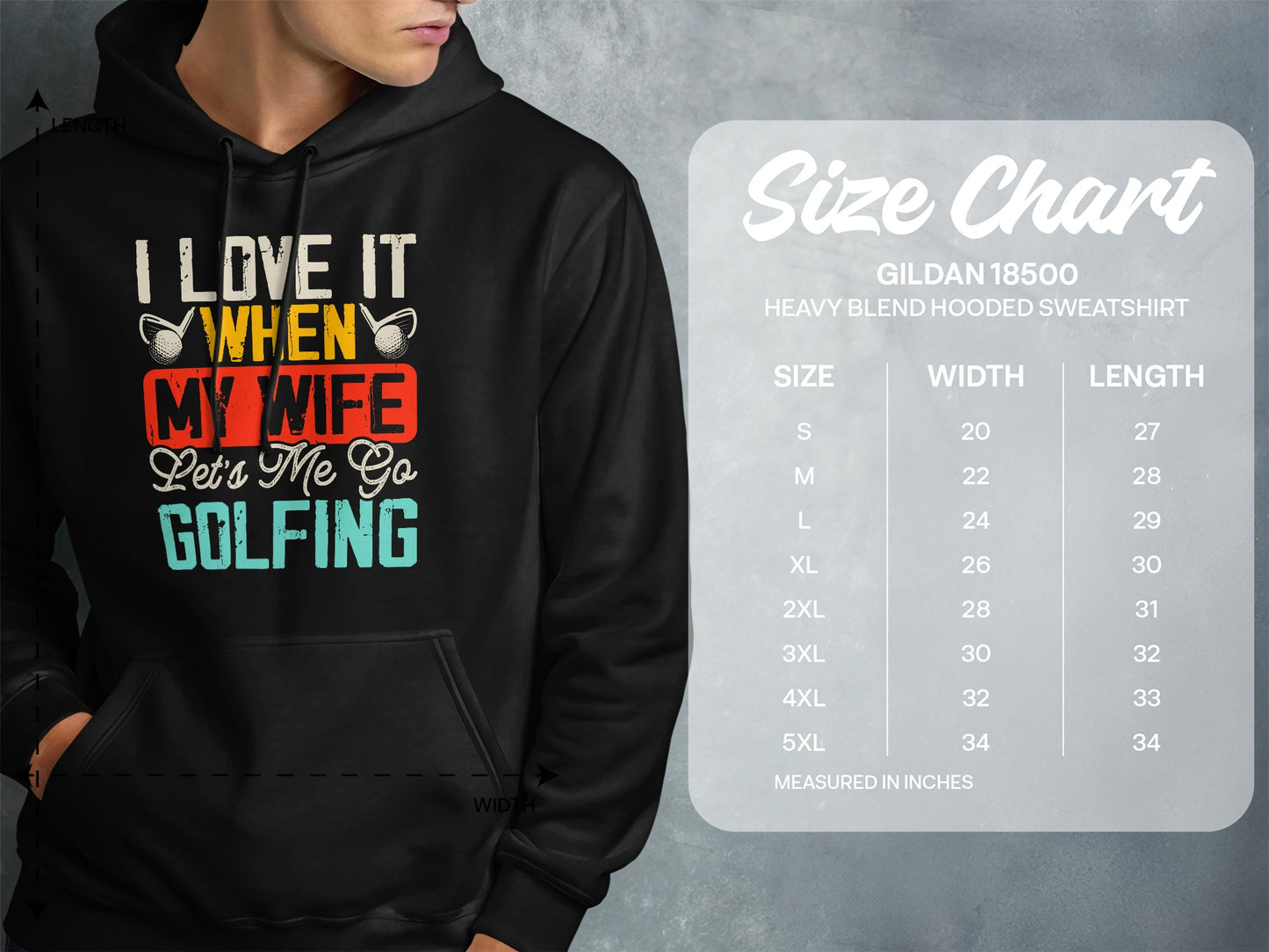 Hoodie with "I love it when my wife lets me go golfing" text and size chart.