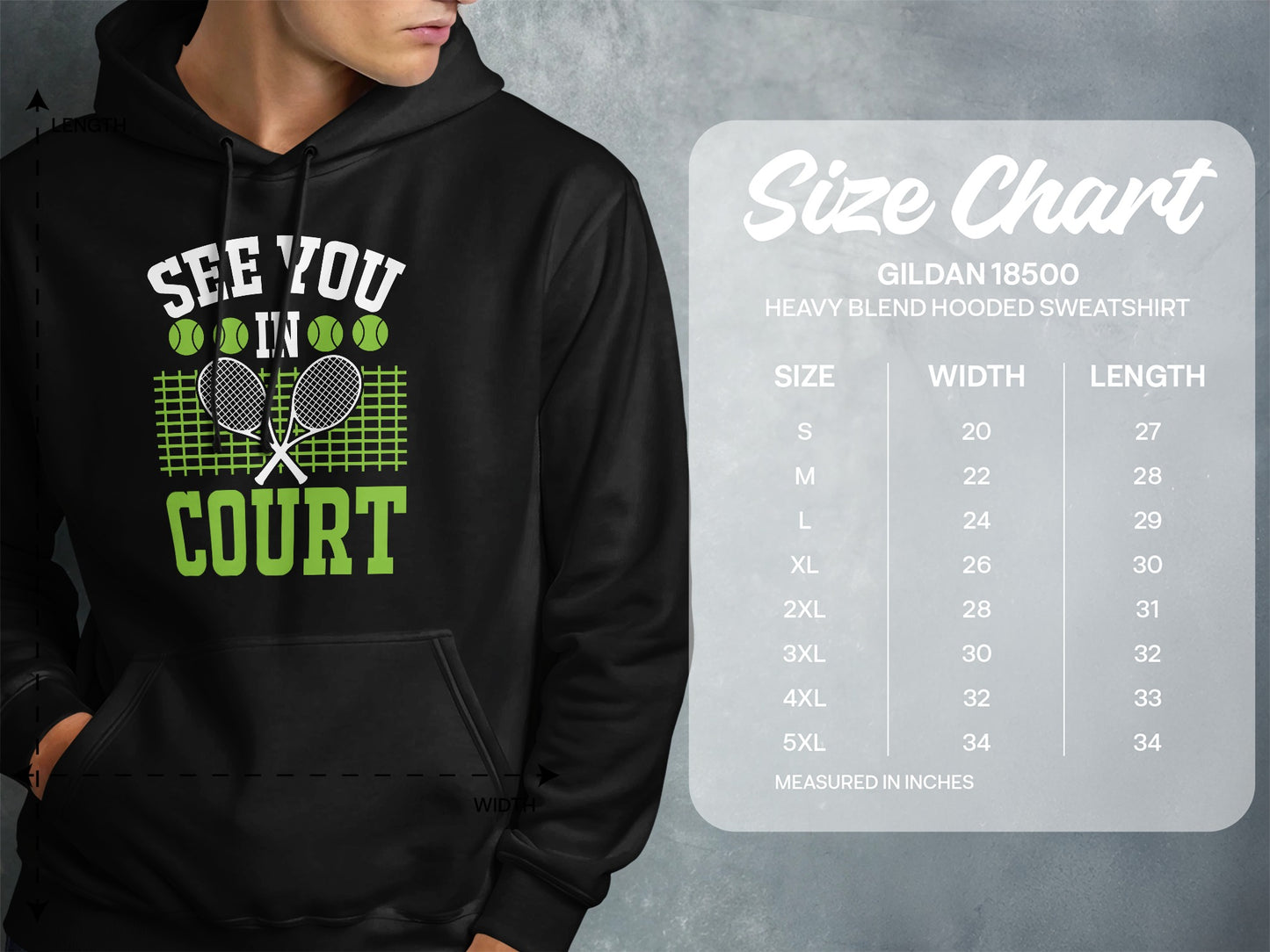 Hooded sweatshirt size chart with "See You In Court" tennis graphic.