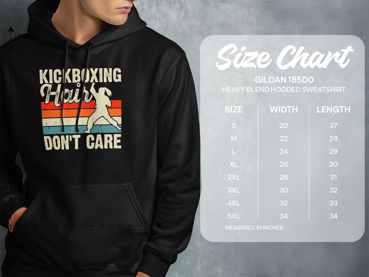 Hoodie with "Kickboxing Hair Don't Care" graphic and Gildan 18500 size chart.