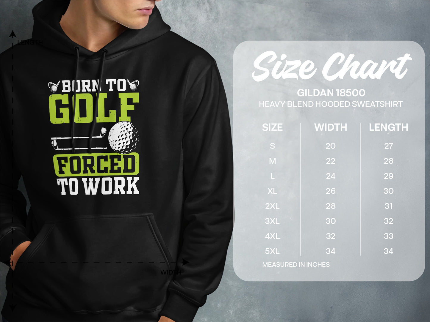 Black hoodie with "Born to Golf Forced to Work" graphic and size chart.