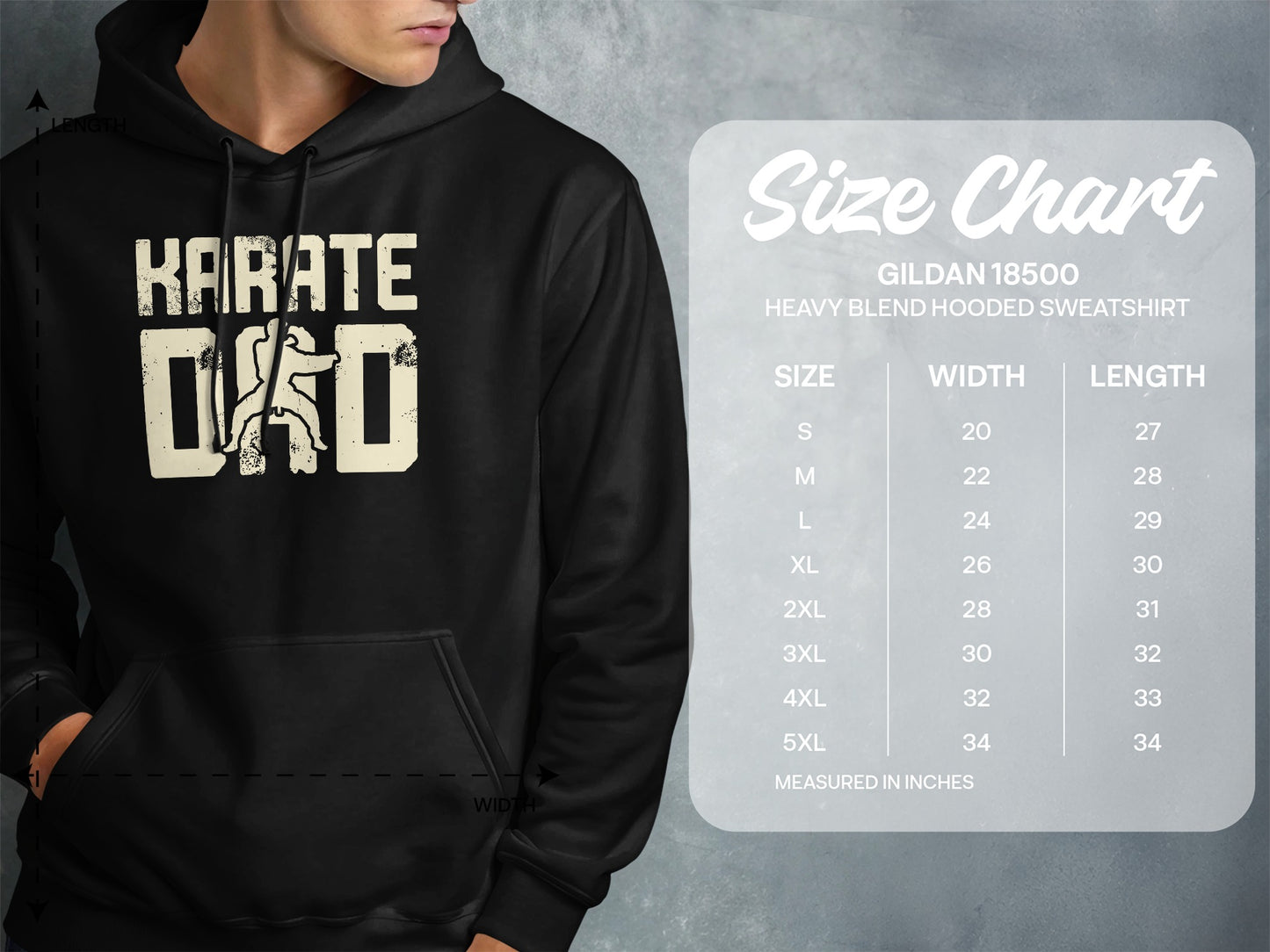Karate Dad hooded sweatshirt size chart for Gildan 18500.