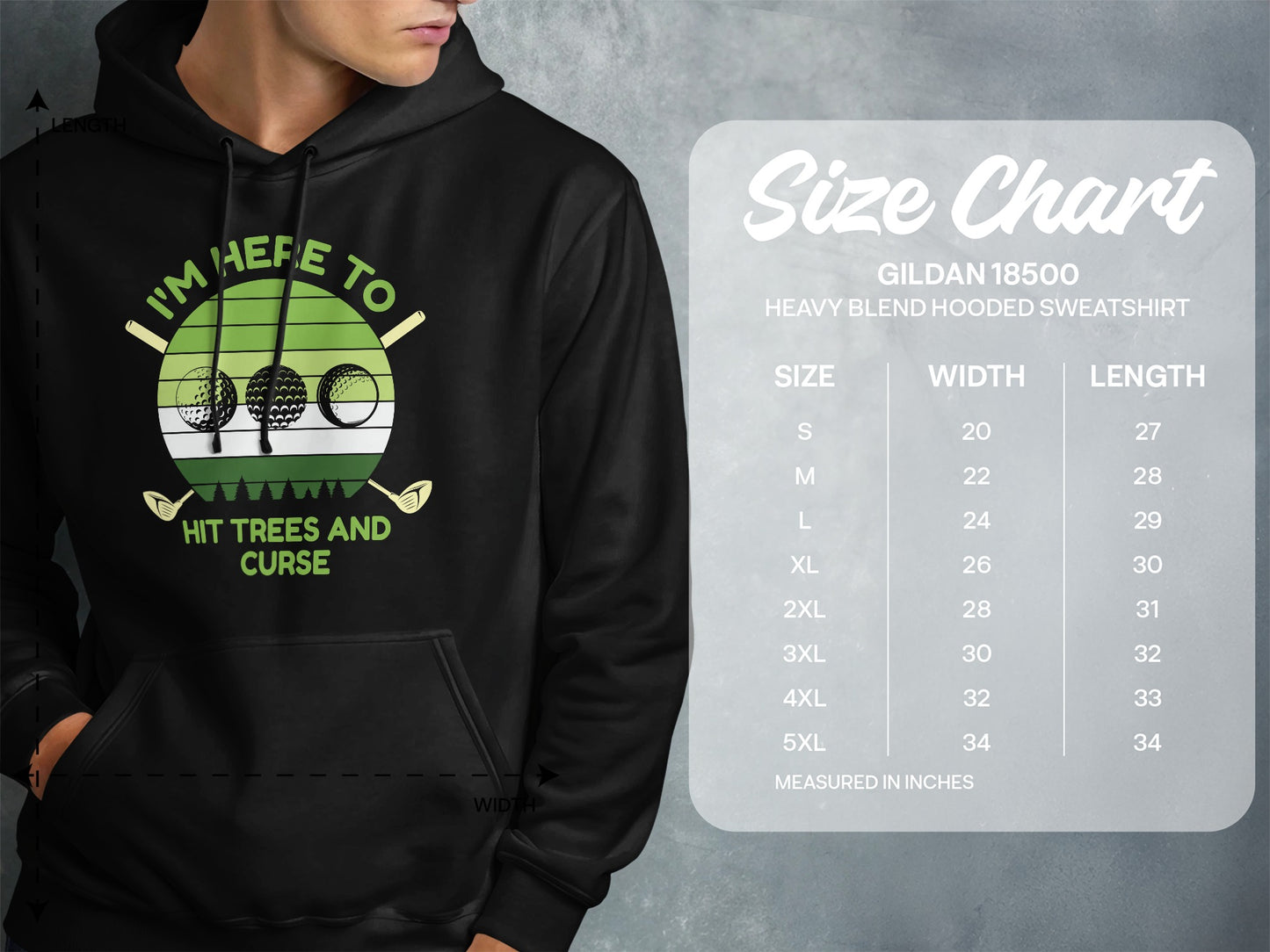 Hooded sweatshirt with "I'm here to hit trees and curse" golf graphic and size chart.