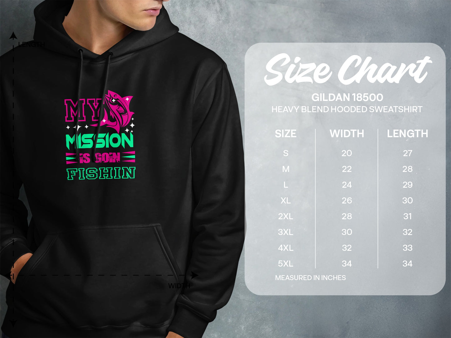 Hooded sweatshirt with "My Mission Is Goin Fishin" graphic and size chart.