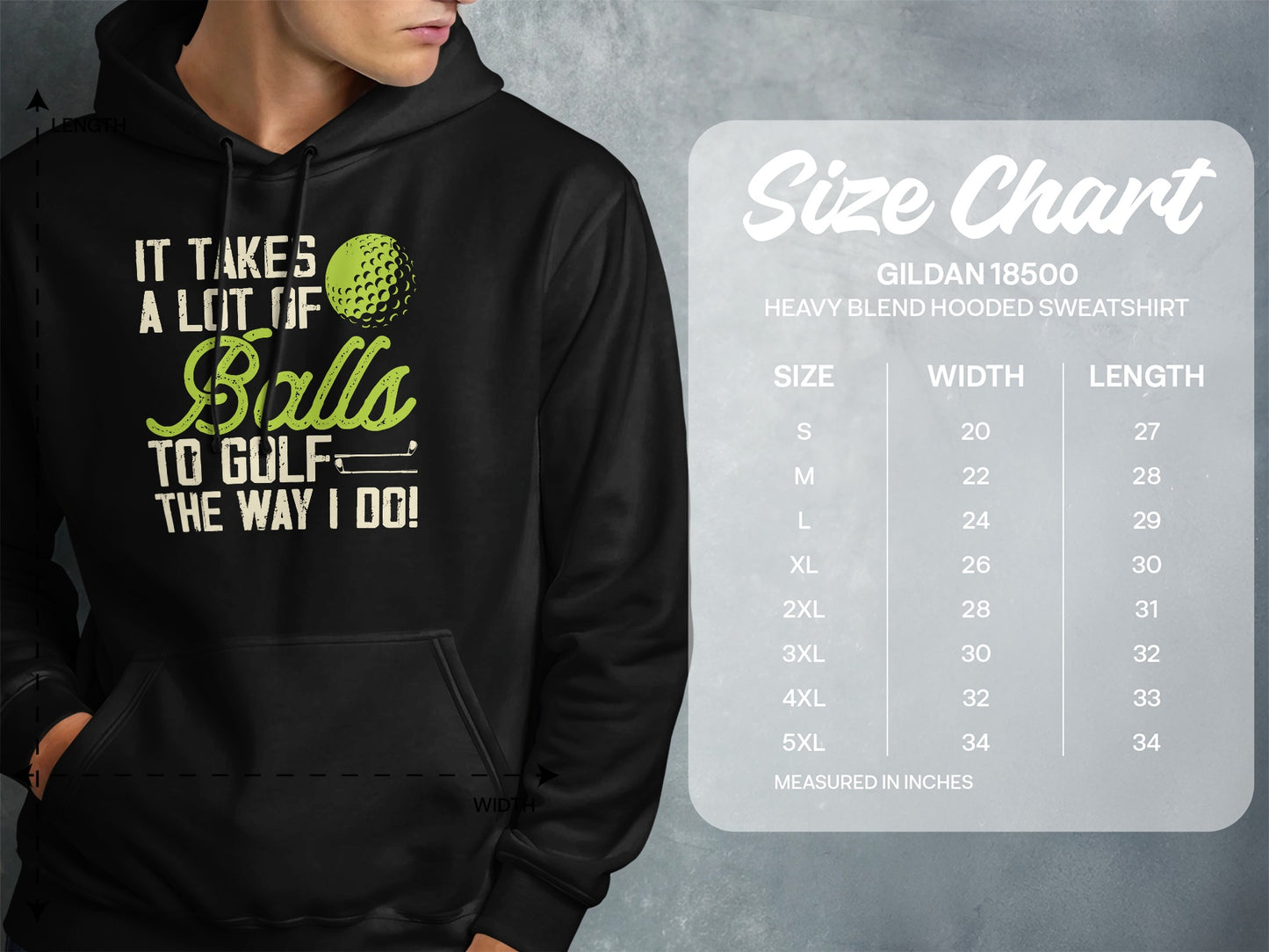 Hoodie with "It takes a lot of balls to golf the way I do!" text and size chart.