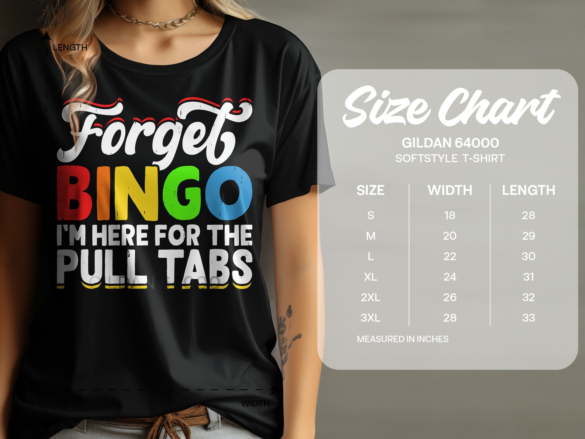 T-shirt with "Forget BINGO I'm Here for the Pull Tabs" and size chart.