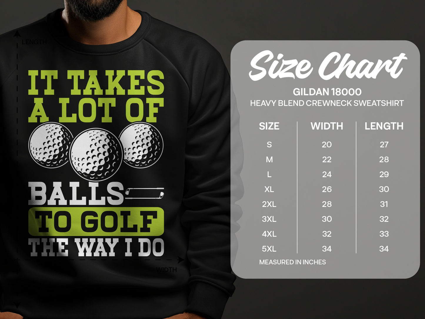 Black sweatshirt with "It takes a lot of balls to golf the way I do" and size chart.