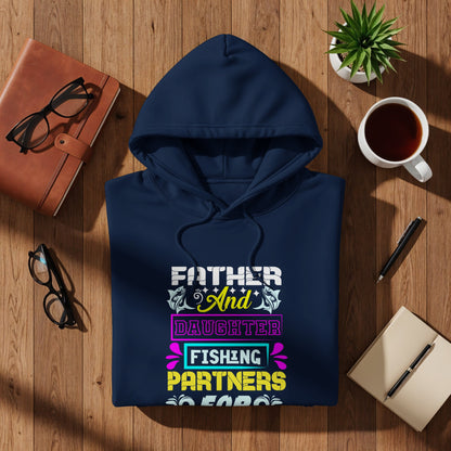 Navy hoodie with text "Father and Daughter Fishing Partners".