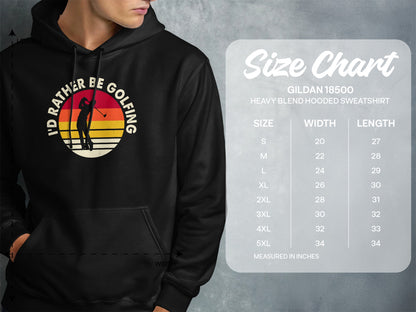 Gildan 18500 hooded sweatshirt size chart with "I'd Rather Be Golfing" graphic.