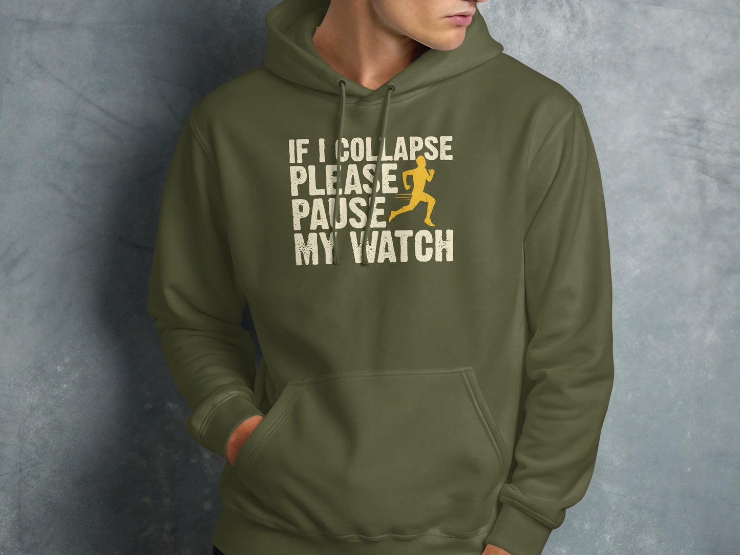 Olive green hoodie with runner graphic and text "If I Collapse Please Pause My Watch".