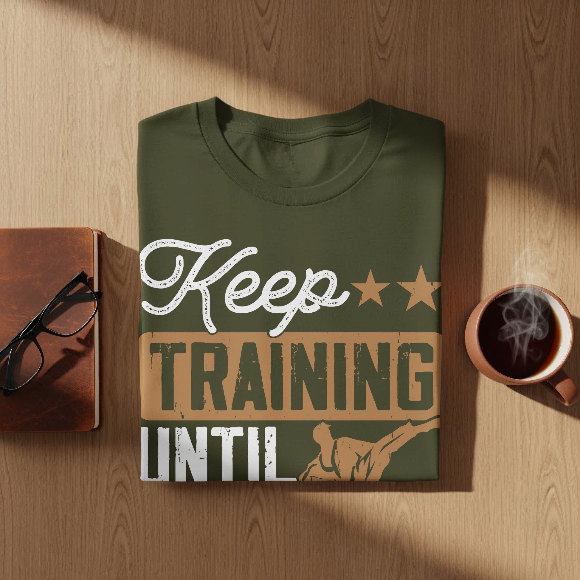 Olive green t-shirt with "Keep TRAINING UNTIL" text and a martial arts silhouette.