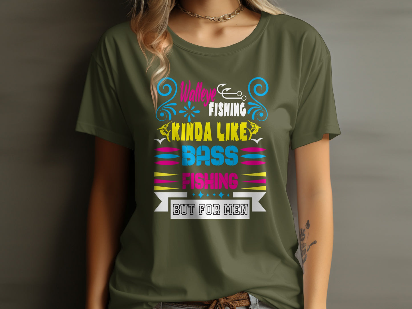 Walleye fishing design with text "Kinda Like Bass Fishing But For Men".