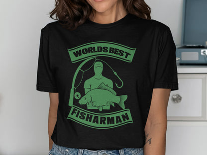 T-shirt featuring a graphic of a fisherman holding a large fish with text "WORLDS BEST FISHERMAN".