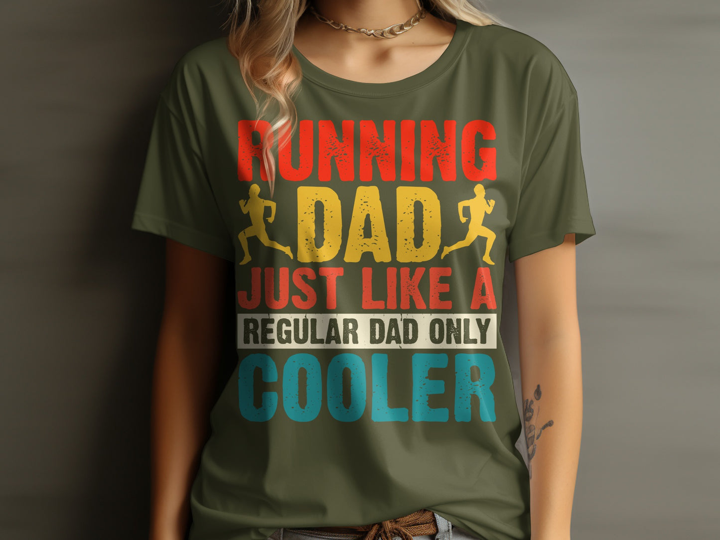 Green t-shirt with "Running Dad Just Like A Regular Dad Only Cooler" text.