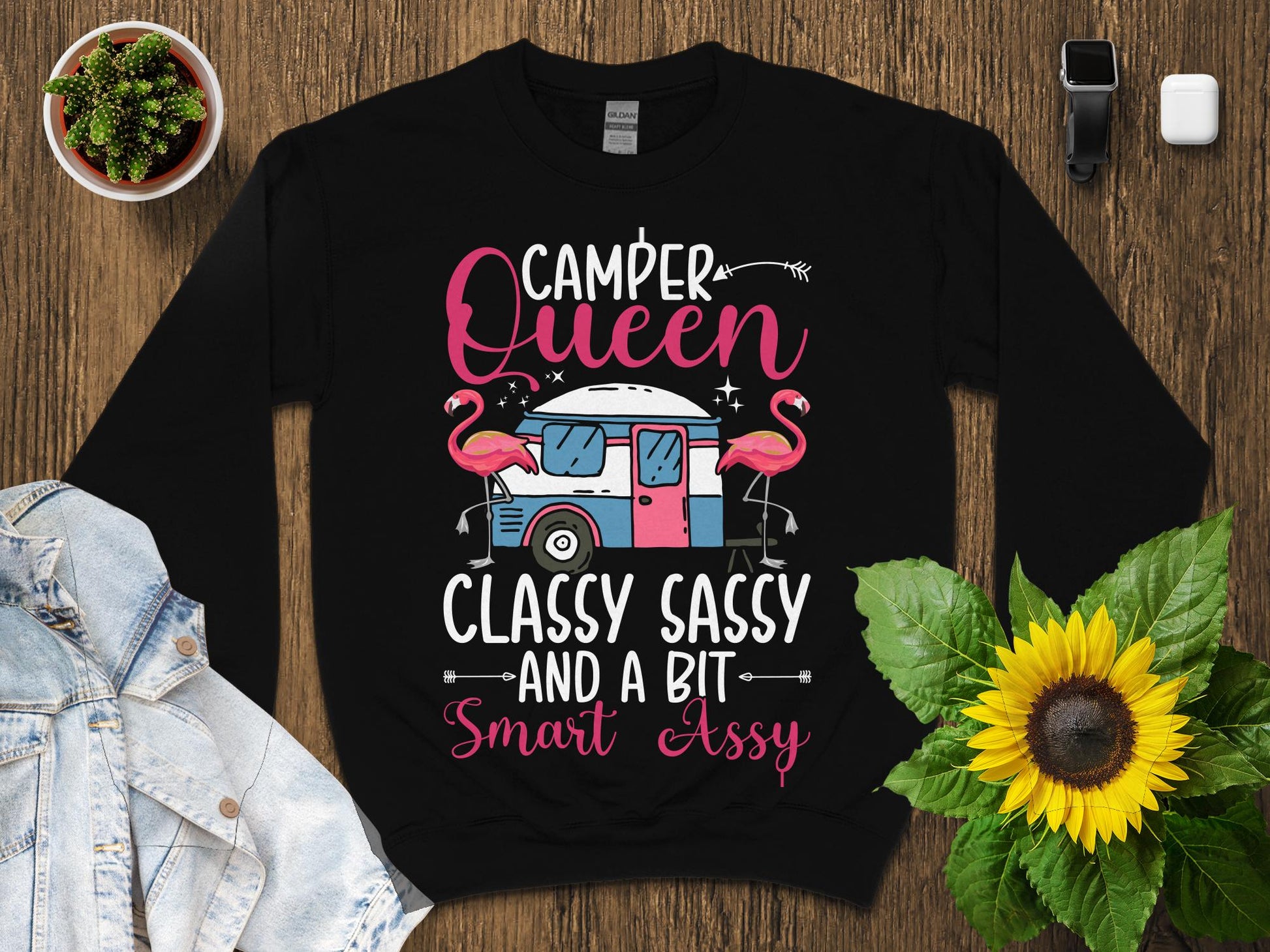 Black sweatshirt with "Camper Queen Classy Sassy and a Bit Smart Assy" and a camper graphic.