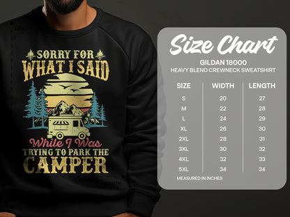 Black sweatshirt with camper graphic and "Sorry For What I Said While I Was Trying To Park The Camper" text.