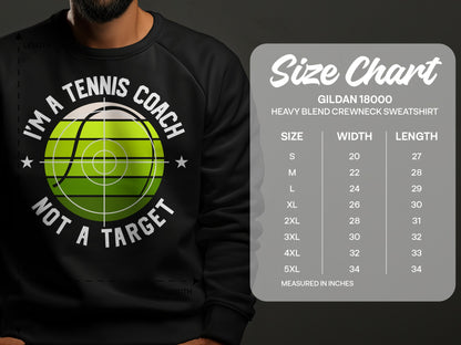 Sweatshirt with "I'm a tennis coach not a target" and size chart.