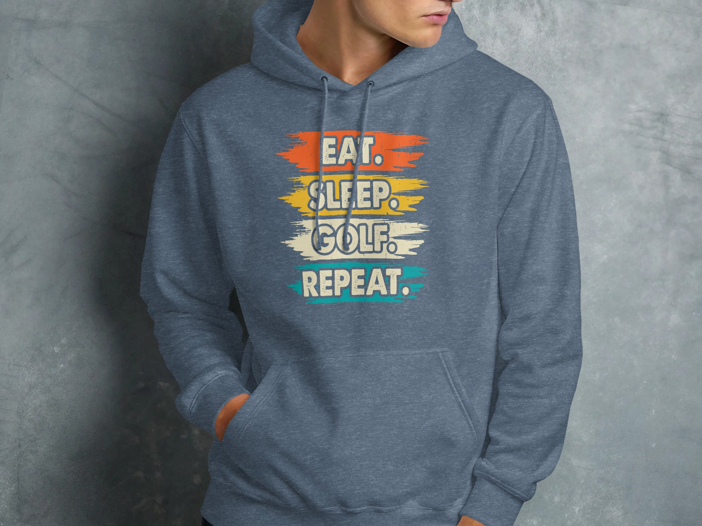 Blue hoodie with "Eat. Sleep. Golf. Repeat." text in distressed retro colors.