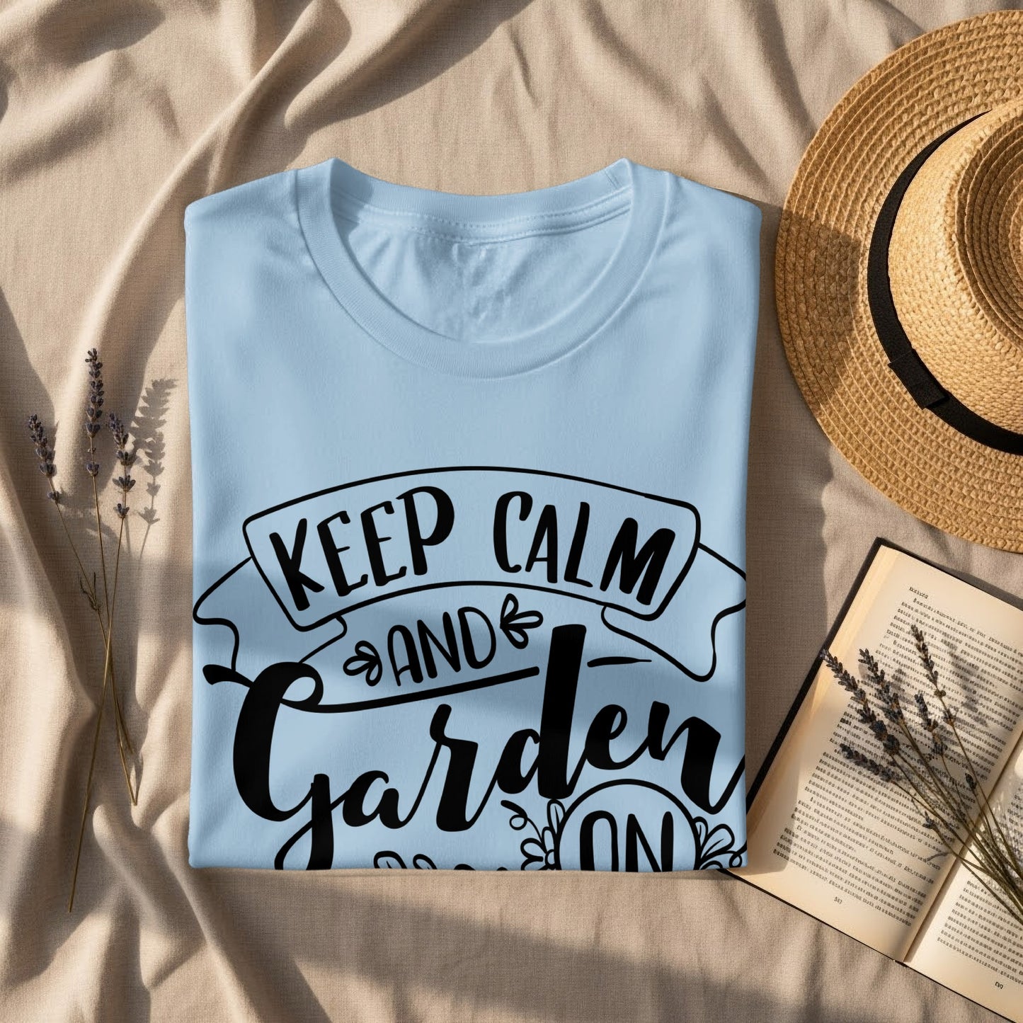 Keep Calm and Garden On Quote T-Shirt