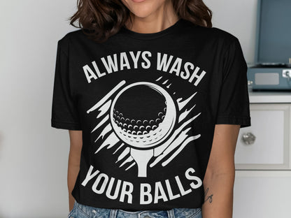 Black t-shirt with golf ball graphic and text "ALWAYS WASH YOUR BALLS".