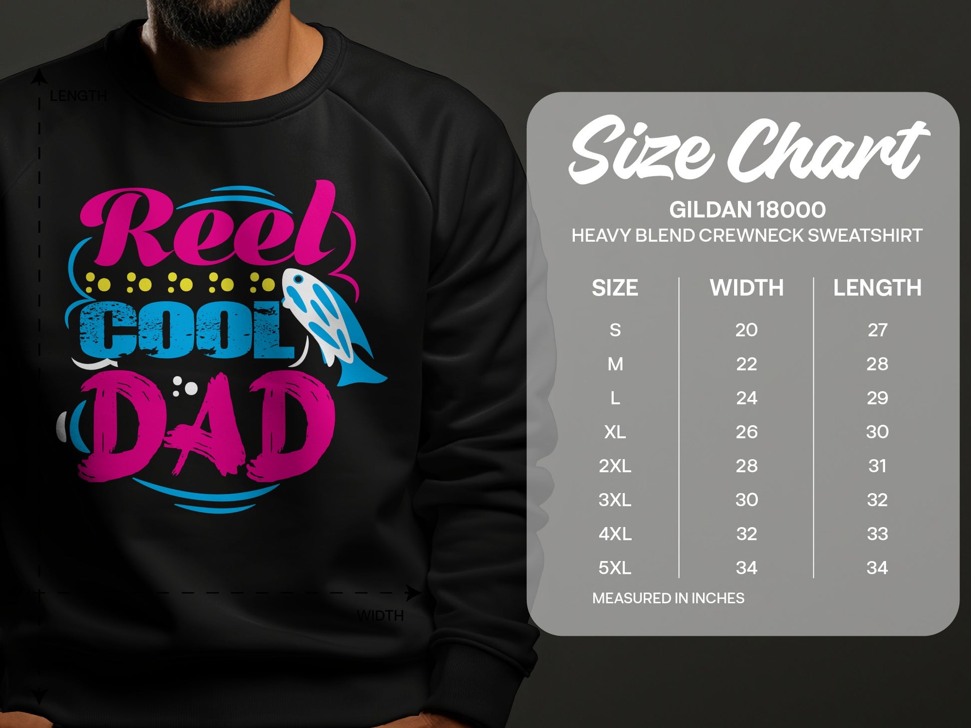 Gildan 18000 sweatshirt size chart with "Reel Cool Dad" graphic.