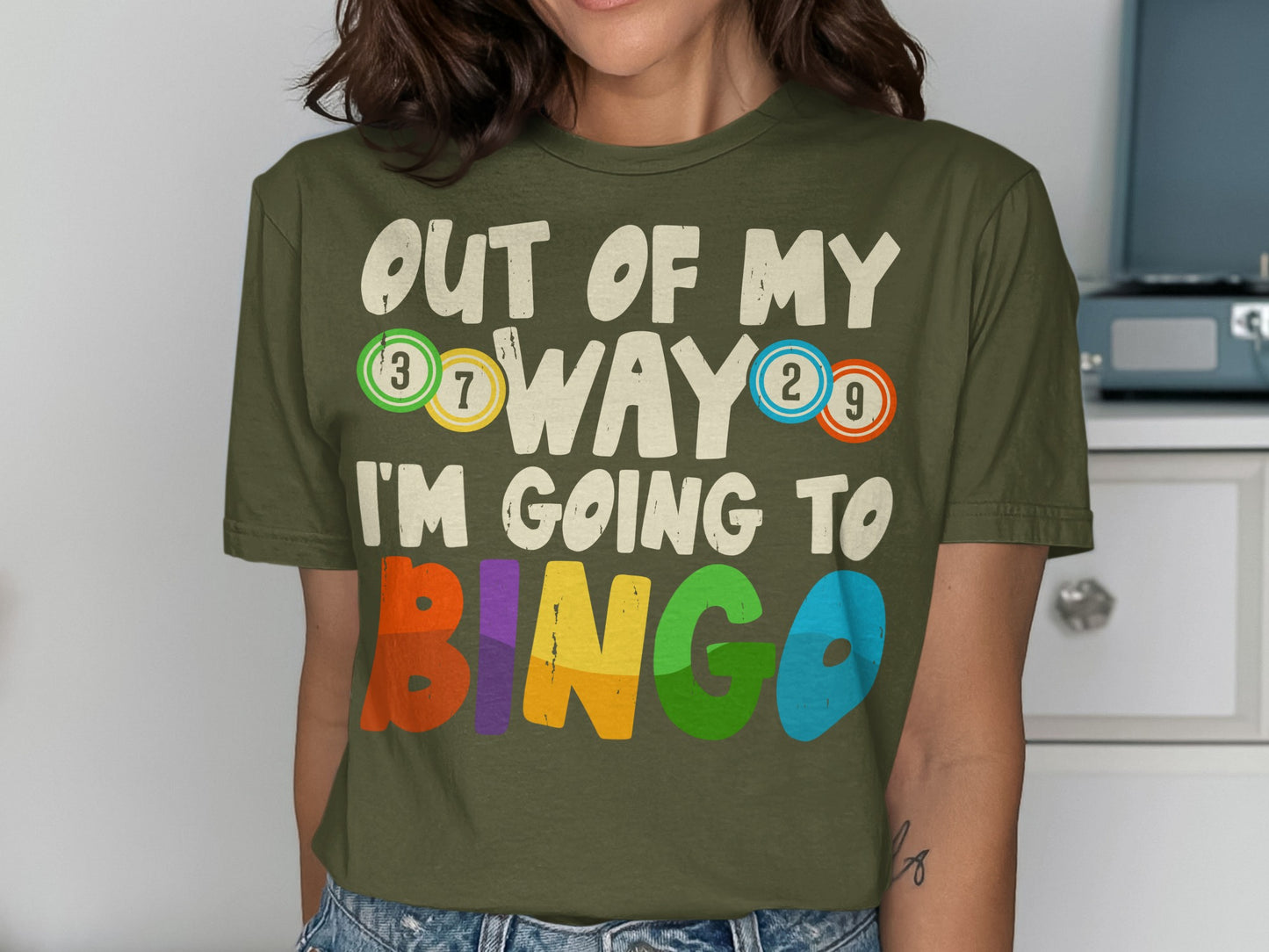 Olive green t-shirt with "Out of my way, I'm going to Bingo" text.