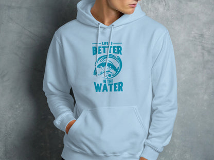 Light blue hoodie with "Life's Better in the Water" text and fish graphic.