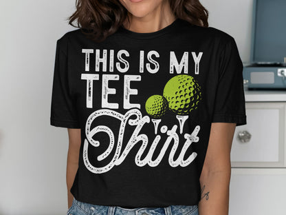 Black t-shirt with "This is my Tee Shirt" and two golf balls.