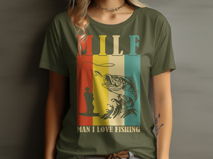 MILF I LOVE FISHING text over graphic of fisherman with large fish.