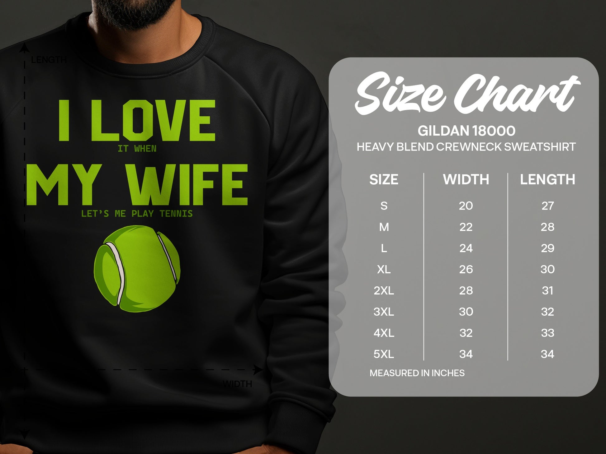 Crewneck sweatshirt with "I Love My Wife, Let's Me Play Tennis" text and tennis ball graphic.