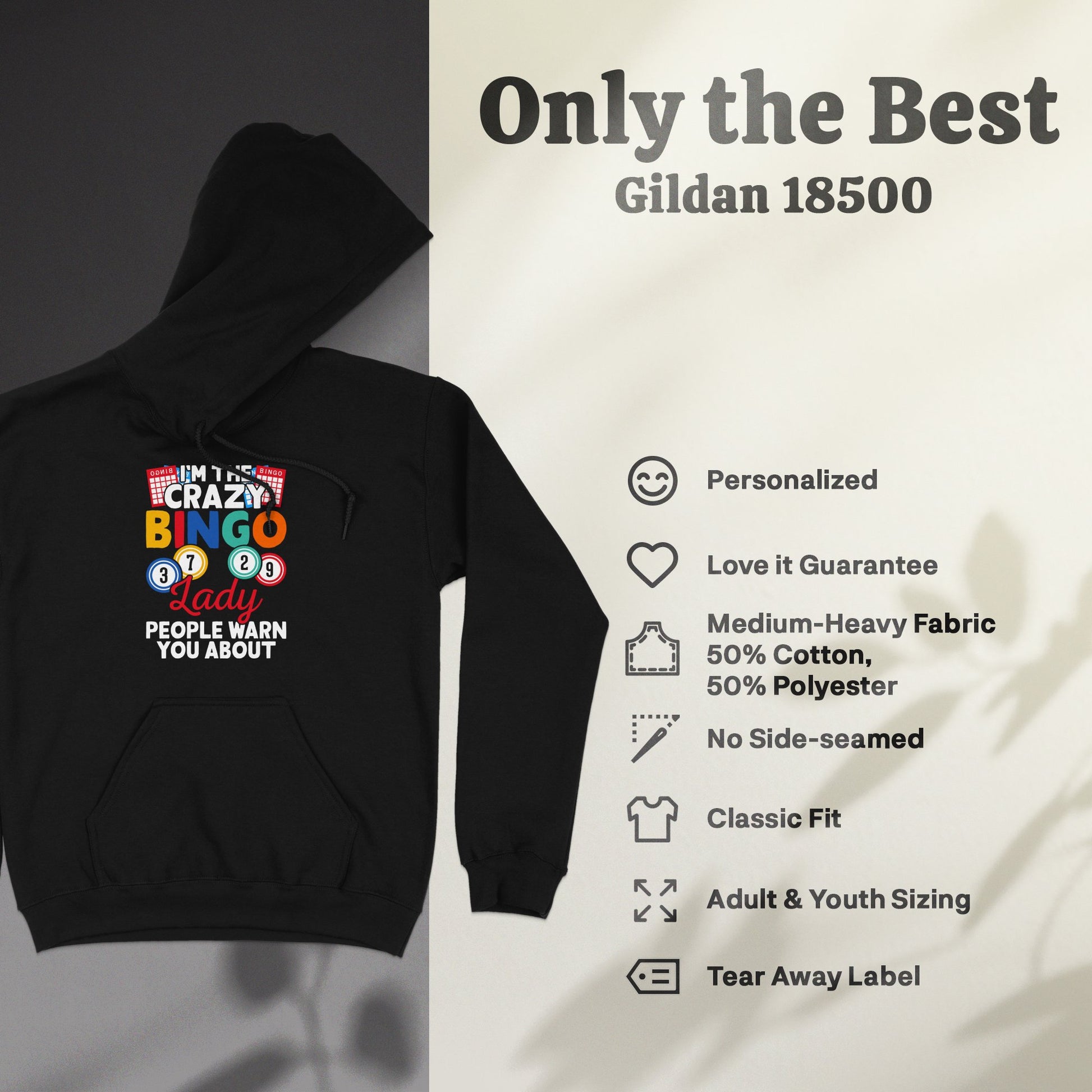 Black hoodie with "I'm the Crazy Bingo Lady" text and Gildan 18500 details.