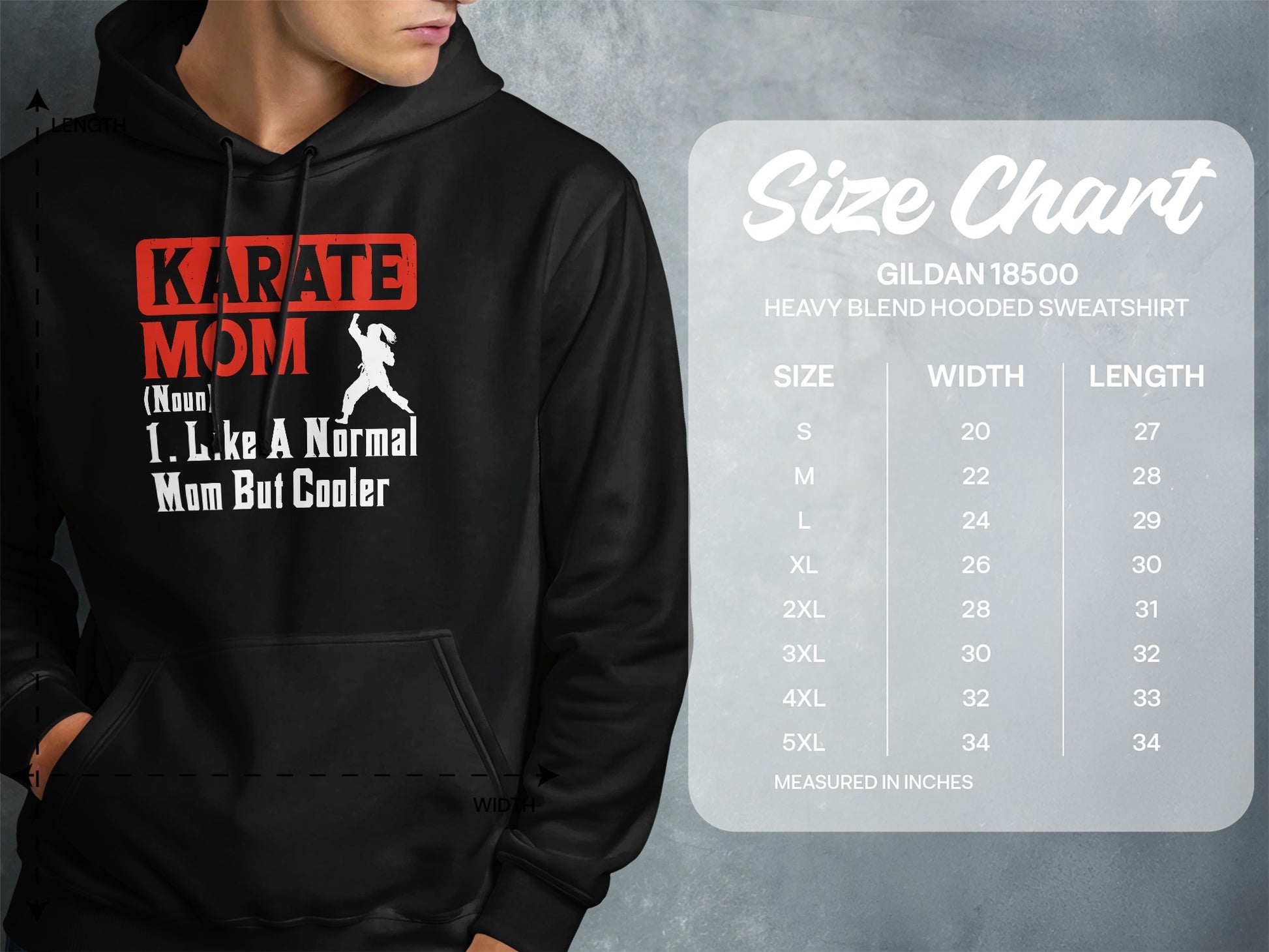 Karate Mom hoodie with size chart for Gildan 18500 sweatshirt.