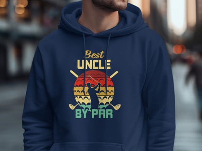 Navy hoodie with "Best Uncle By Par" text and golf graphic.