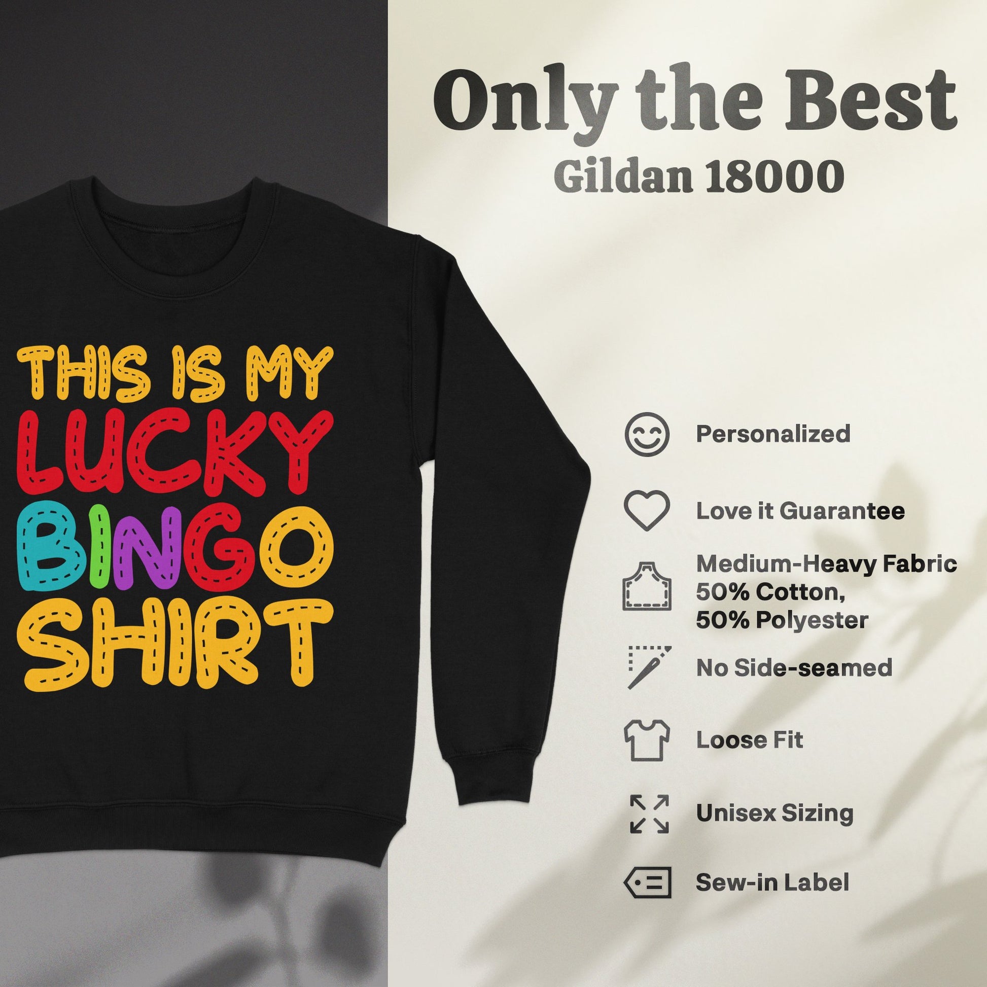 Black sweatshirt with "THIS IS MY LUCKY BINGO SHIRT" text.