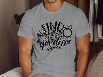 Find Me in The Garden Graphic T-Shirt Product