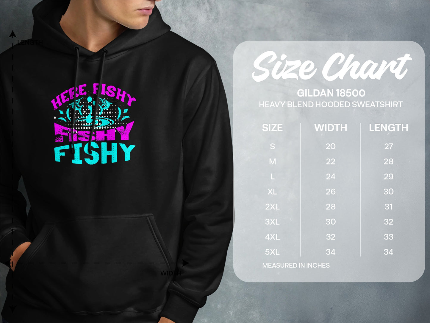 Hooded sweatshirt size chart with "Here Fishy Fishy" graphic.