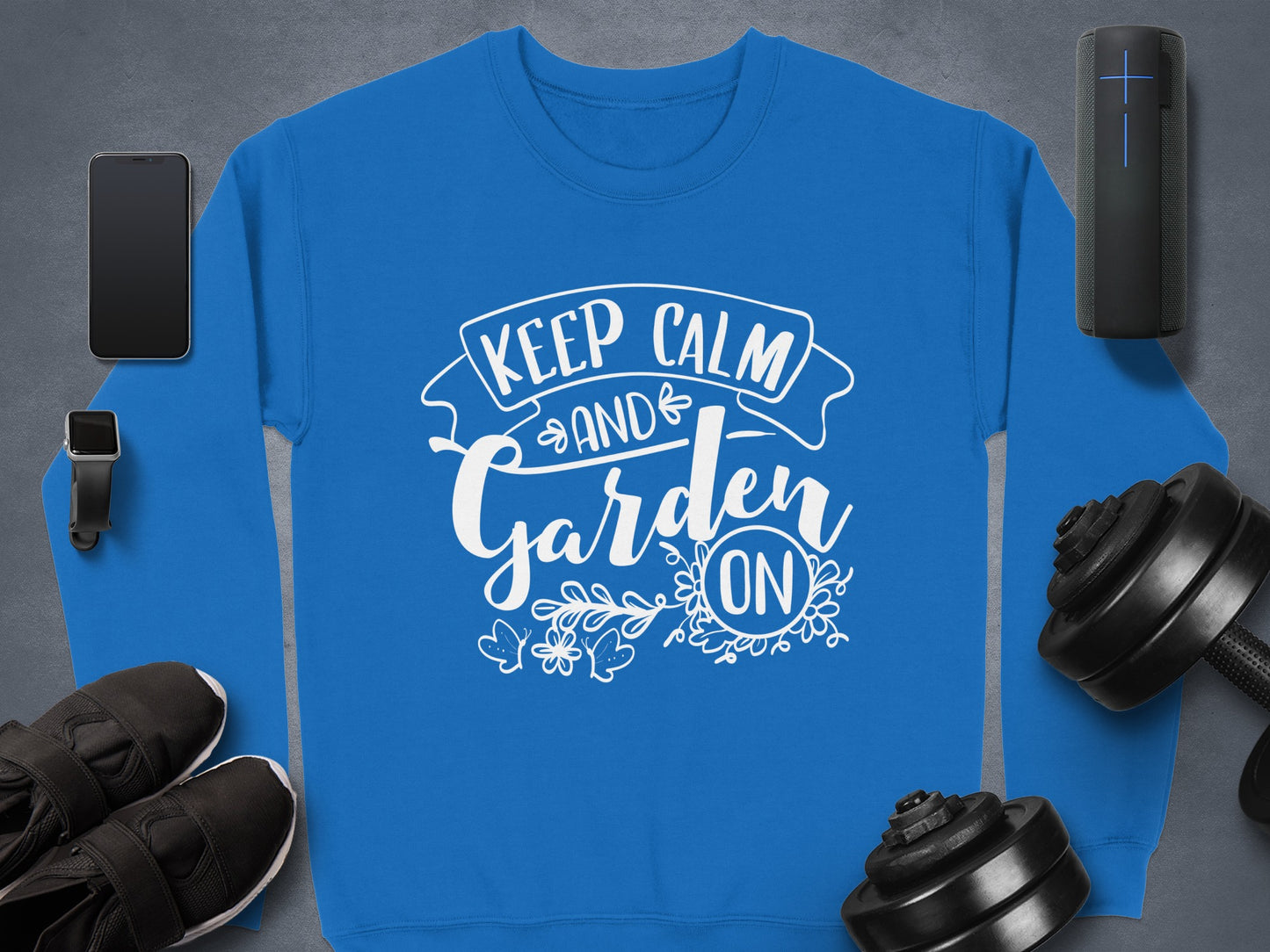 Keep Calm and Garden On Blue Sweatshirt Product