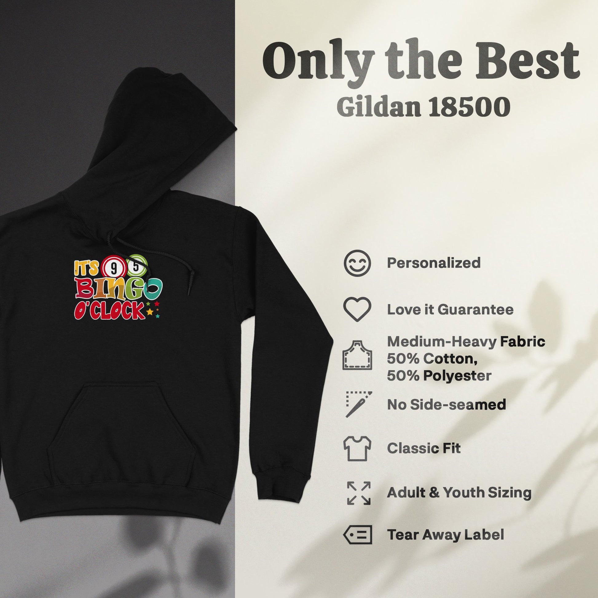 Gildan 18500 hoodie with "IT'S BINGO O'CLOCK!" graphic.