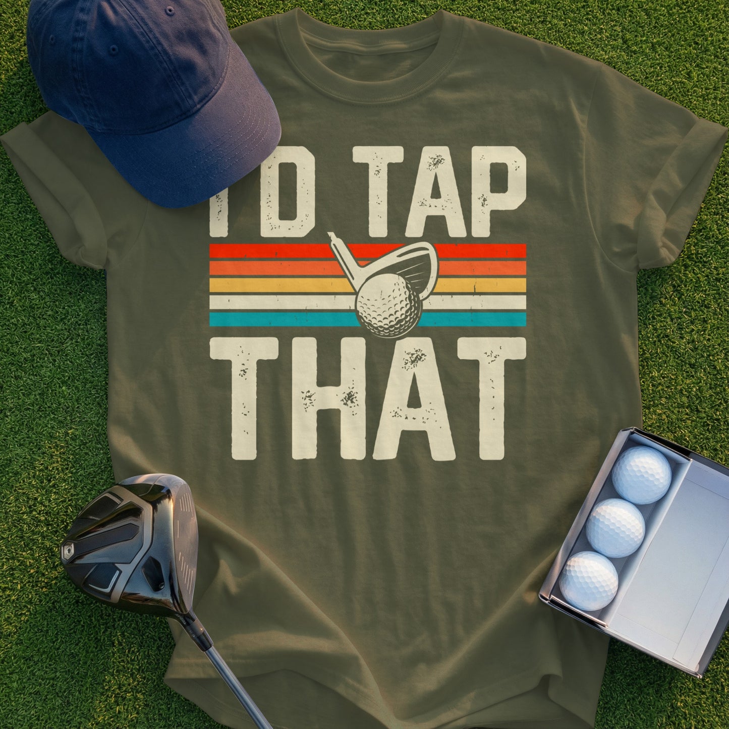 T-shirt with "I'D TAP THAT" and golf imagery, including a club and balls.