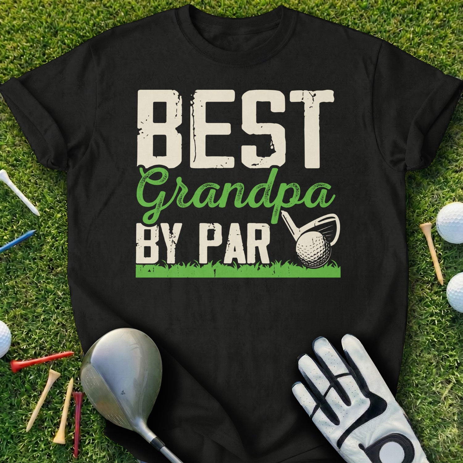 Black t-shirt with "Best Grandpa By Par" text and golf graphics.