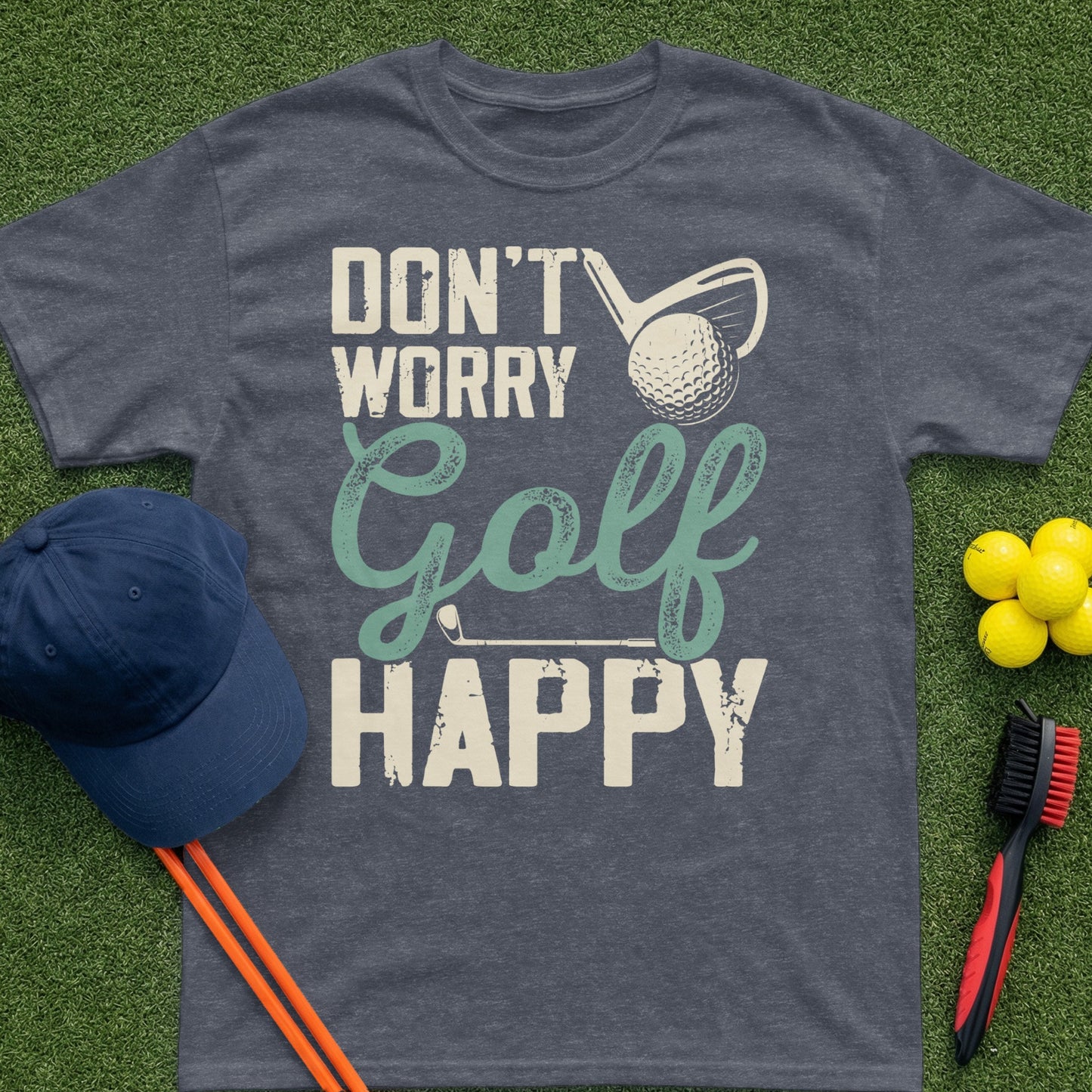 Dark t-shirt with "Don't Worry Golf Happy" text and golf club and balls.