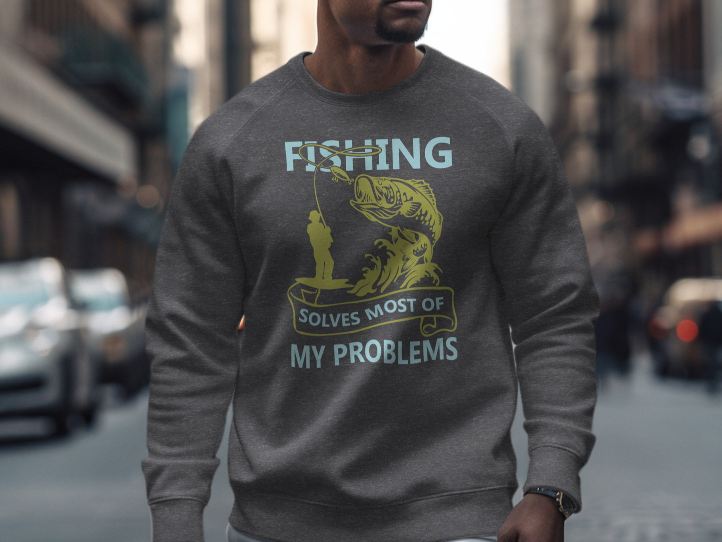 Gray sweatshirt with "FISHING SOLVES MOST OF MY PROBLEMS" text and fishing graphic.