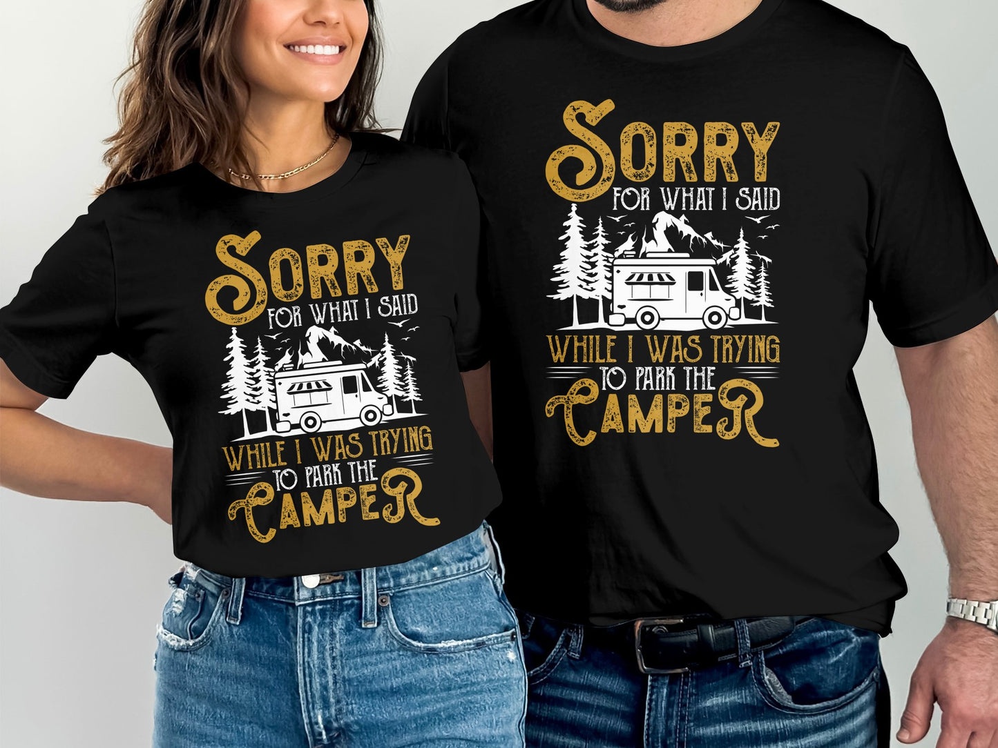 Black t-shirts with "Sorry for what I said while trying to park the camper" text.