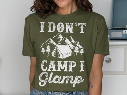 Olive t-shirt with "I don't camp I glamp" text and mountain tent graphic.