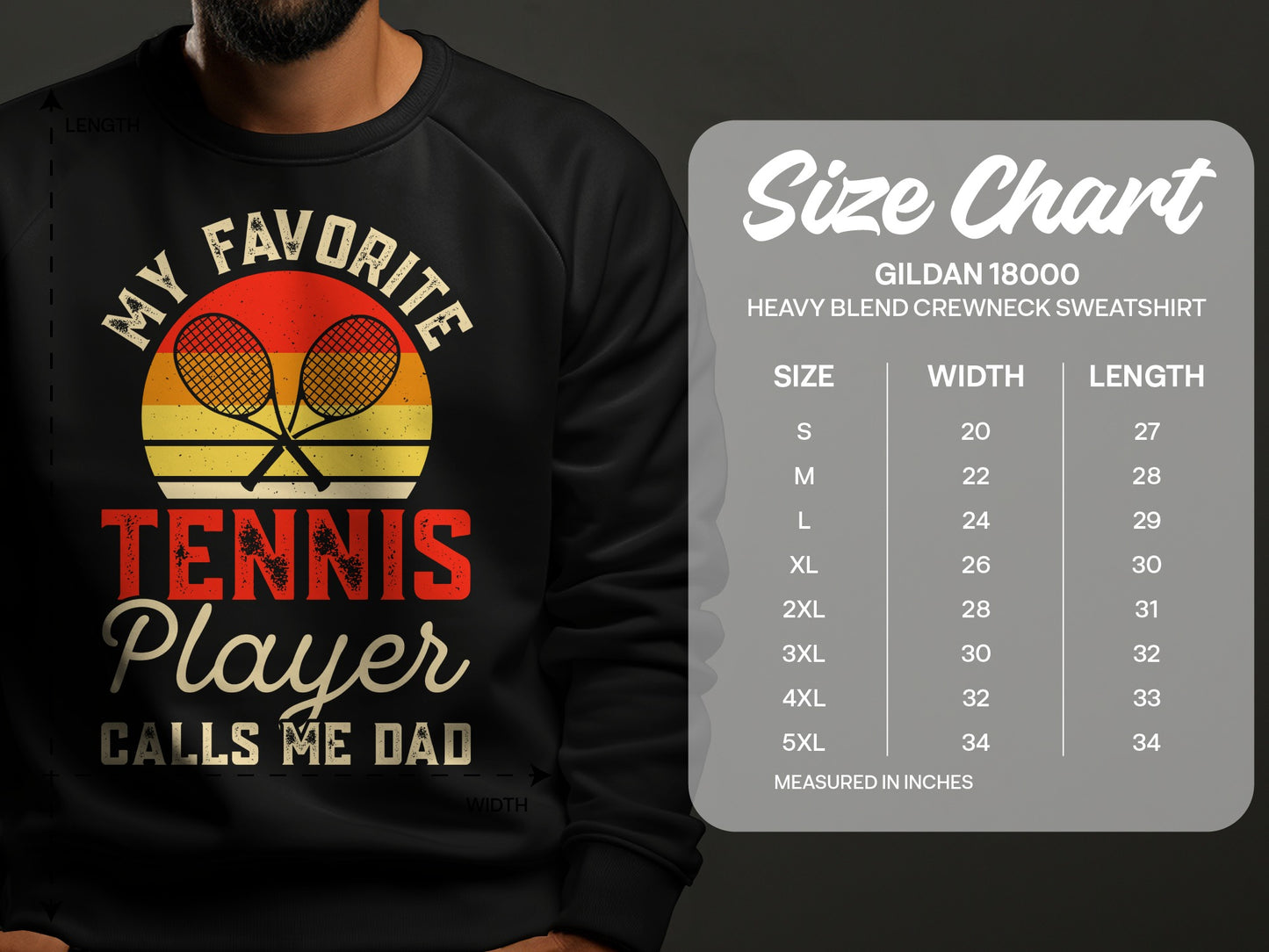 Sweatshirt with "My Favorite Tennis Player Calls Me Dad" graphic and size chart.
