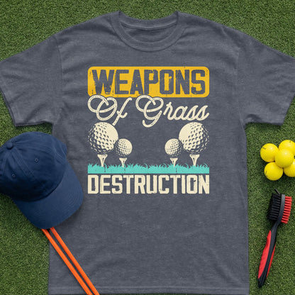 T-shirt with "Weapons of Grass Destruction" and golf balls.