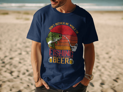 Navy t-shirt with "Don't Bother Me While I'm Fishing, Unless You Brought Beer" text.