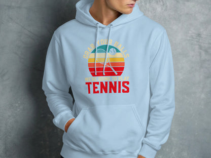 Light blue hoodie with "Grab Your Balls We're Going To Play TENNIS" text and rackets.