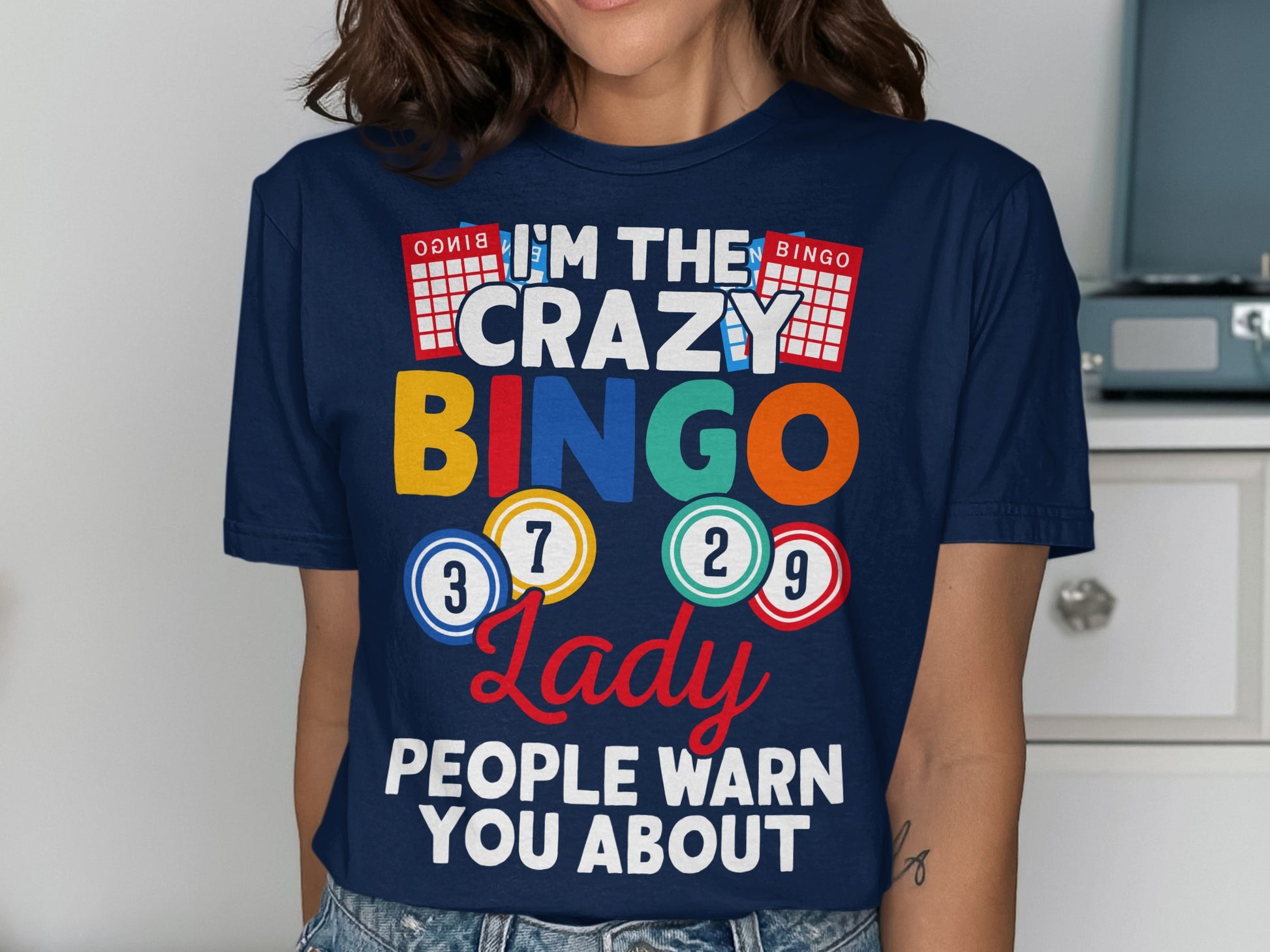 Navy t-shirt with "I'm the crazy bingo lady people warn you about."