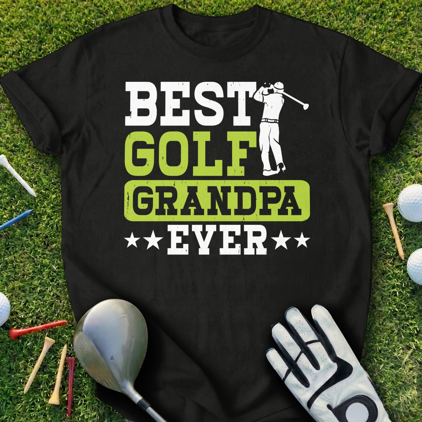 Black t-shirt with "BEST GOLF GRANDPA EVER" text and golfer graphic.
